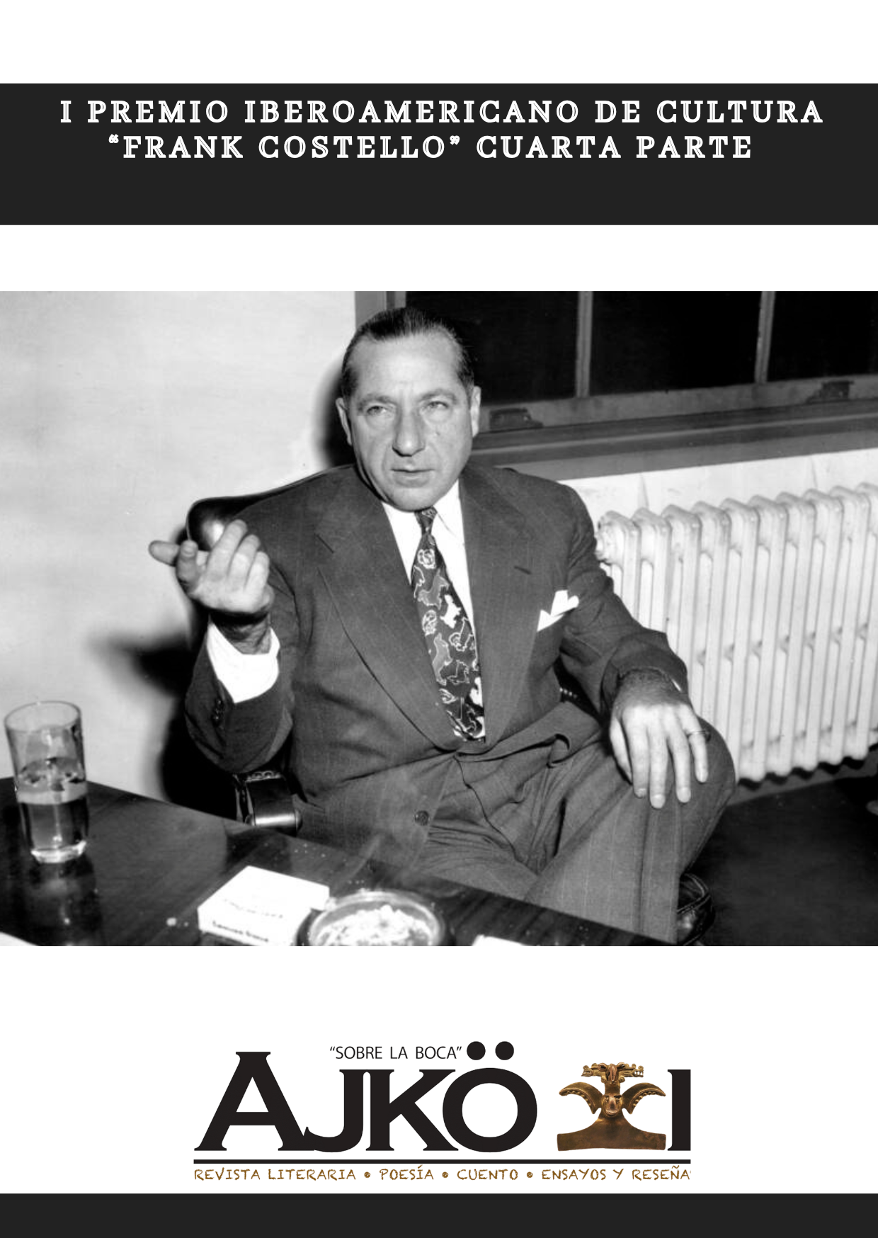 I PREMIO IBEROAMERICANO DE CULTURA “FRANK COSTELLO”. CUARTA PARTE